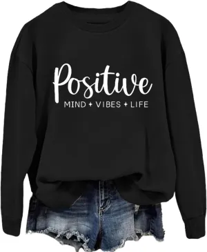 Positive Mind Vibes Life Sweatshirts for Women Inspirational Quotes Graphic Pullover Tops Casual Crewneck Sweatshirt