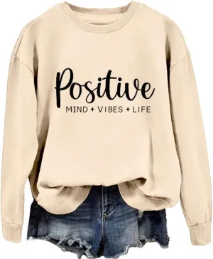 Positive Mind Vibes Life Sweatshirts for Women Inspirational Quotes Graphic Pullover Tops Casual Crewneck Sweatshirt